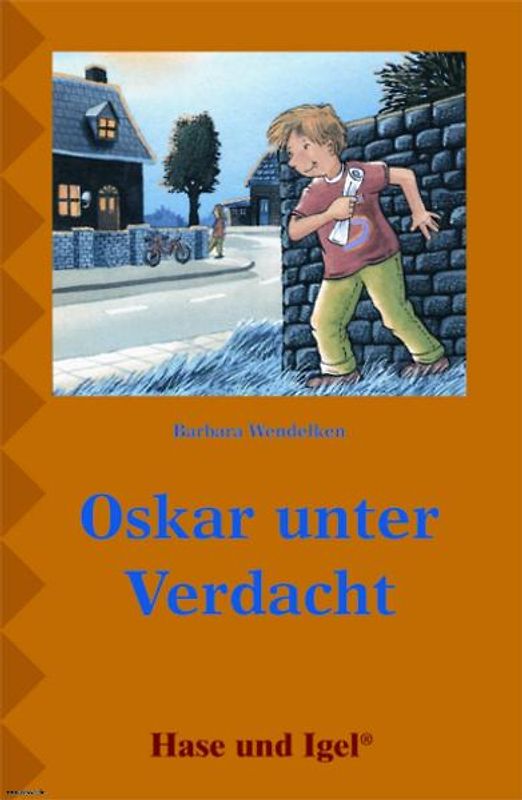 Oskar unter Verdacht. Schulausgabe