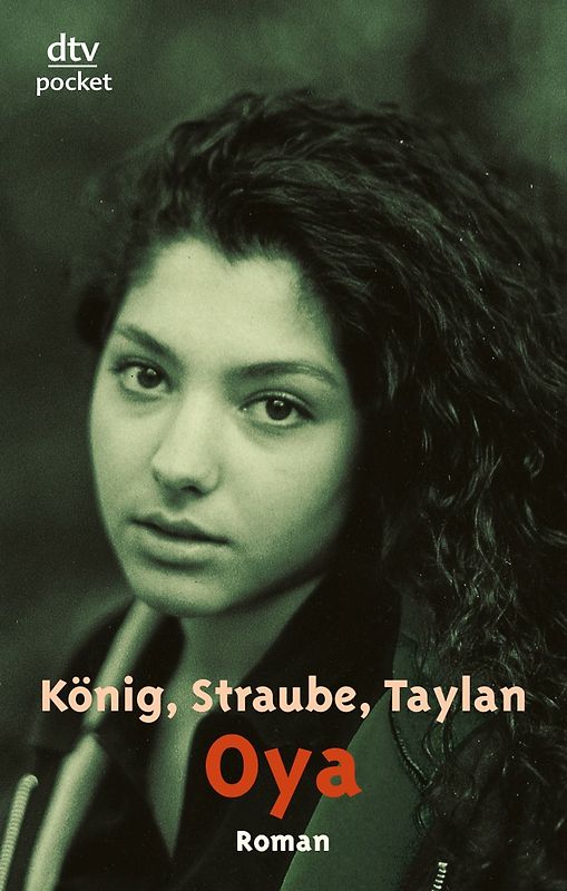 Oya. Fremde Heimat Türkei