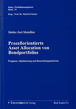 Prozessorientierte Asset Allocation von Bondportfolios