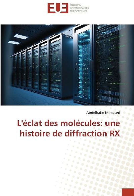 L'éclat des molécules: une histoire de diffraction RX