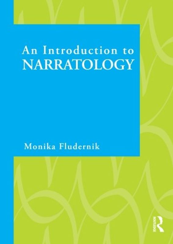 An Introduction to Narratology - Monika Fludernik