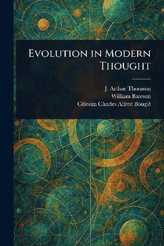 Evolution in Modern Thought