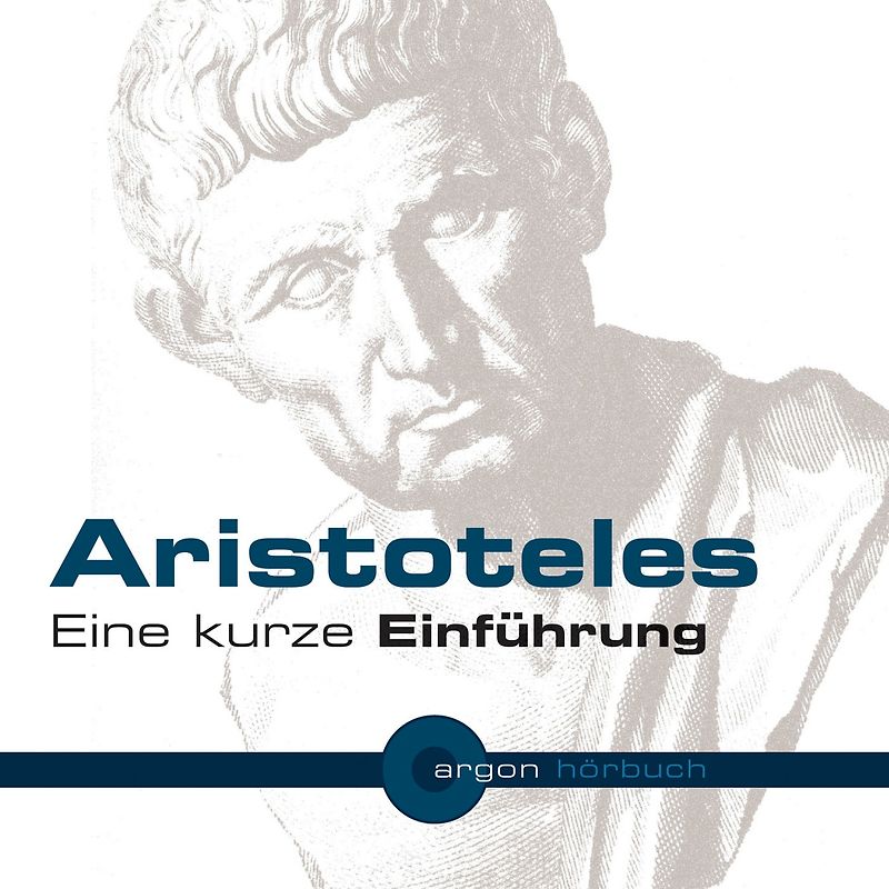 Aristoteles. Eine kurze Einführung