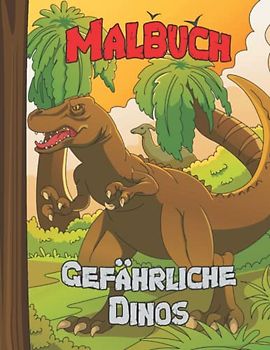 Malbuch für Kinder gefährliche Dinosaurier 50 gemischte Bilder zum Ausmalen von Illustrationen und Zeichnungen Sie finden Dinosaurier wie Triceratops, ... Mosasaurus, Diplodocus, Ankylosaurus, usw.