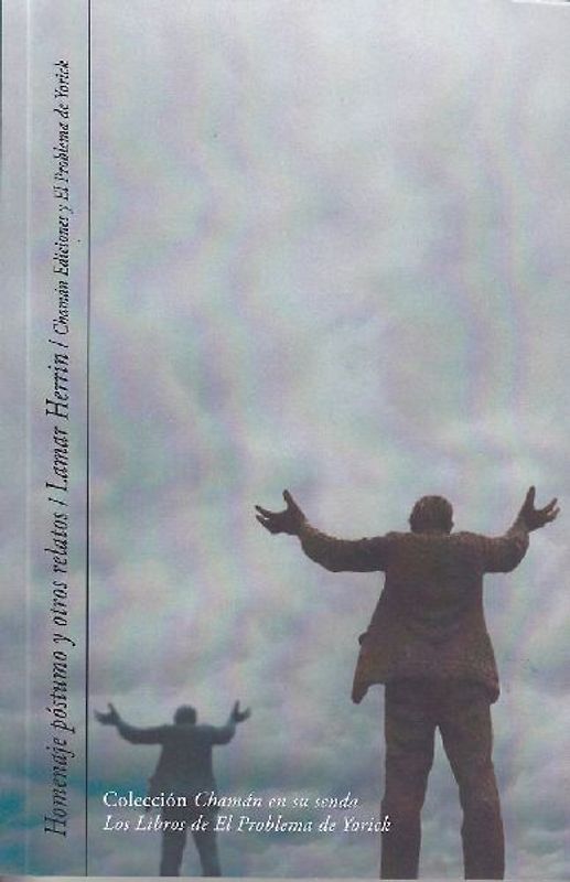 Homenaje póstumo y otros relatos