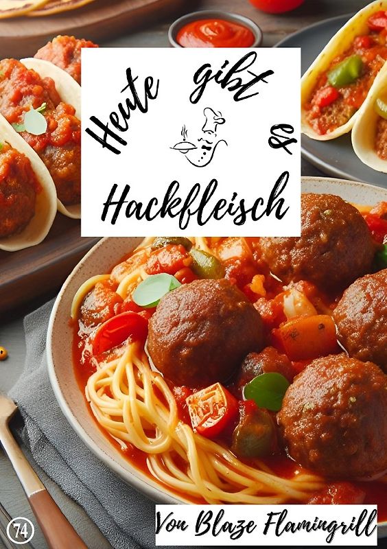 Heute gibt es / Heute gibt es - Hackfleisch