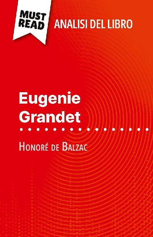 Eugenie Grandet di Honoré de Balzac (Analisi del libro)