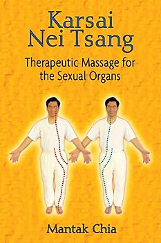 Karsai Nei Tsang: Therapeutic Massage for the Sexual Organs