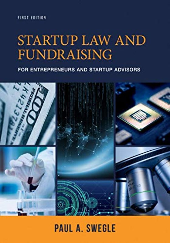Startup Law and Fundraising for Entrepreneurs and Startup Advisors