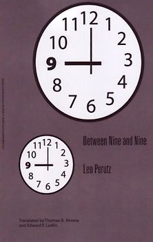 Between Nine and Nine (Studies in Austrian Literature Culture and Thought Transalation Series)