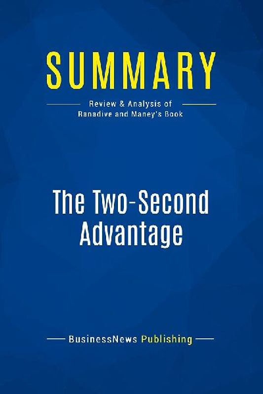 Summary: The Two-Second Advantage