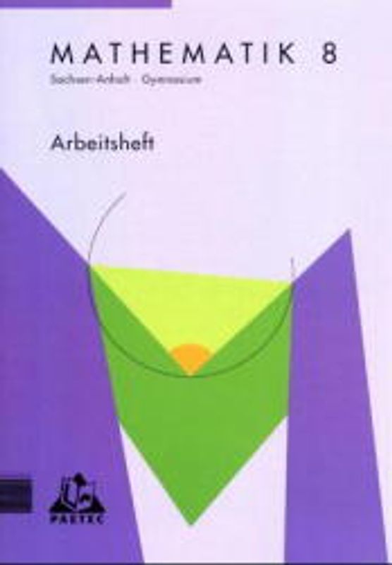Arbeitsheft Mathematik 8 Sachsen-Anhalt Gymnasium