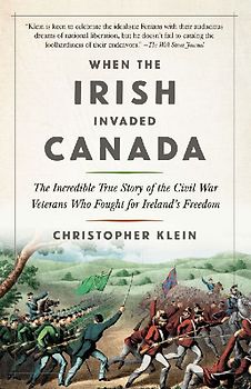 When the Irish Invaded Canada