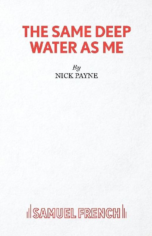 The Same Deep Water As Me