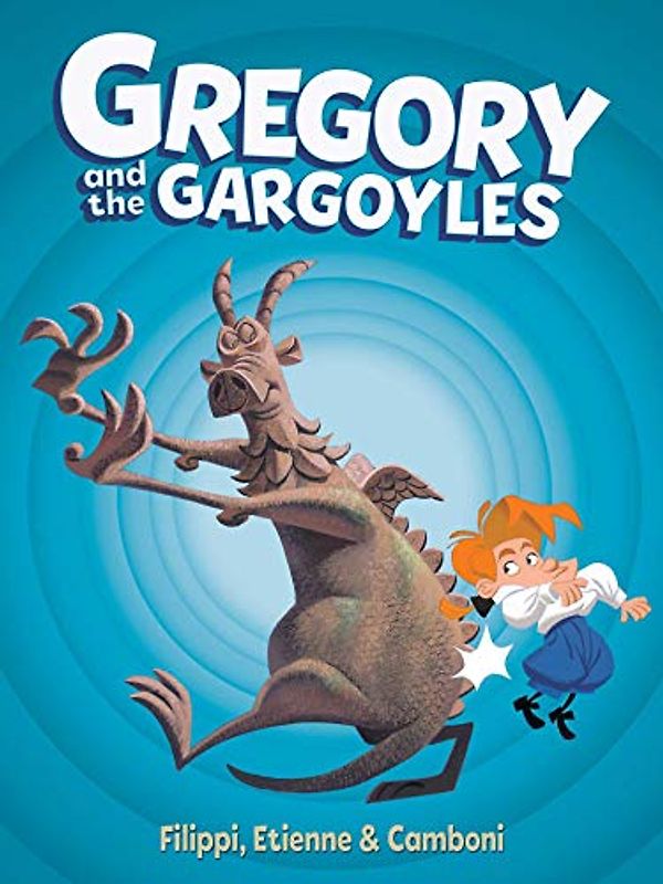 Gregory and the Gargoyles Vol.1 (Volume 1)
