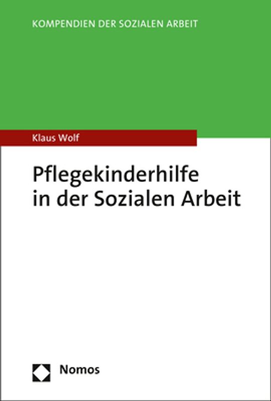 Pflegekinderhilfe in der Sozialen Arbeit