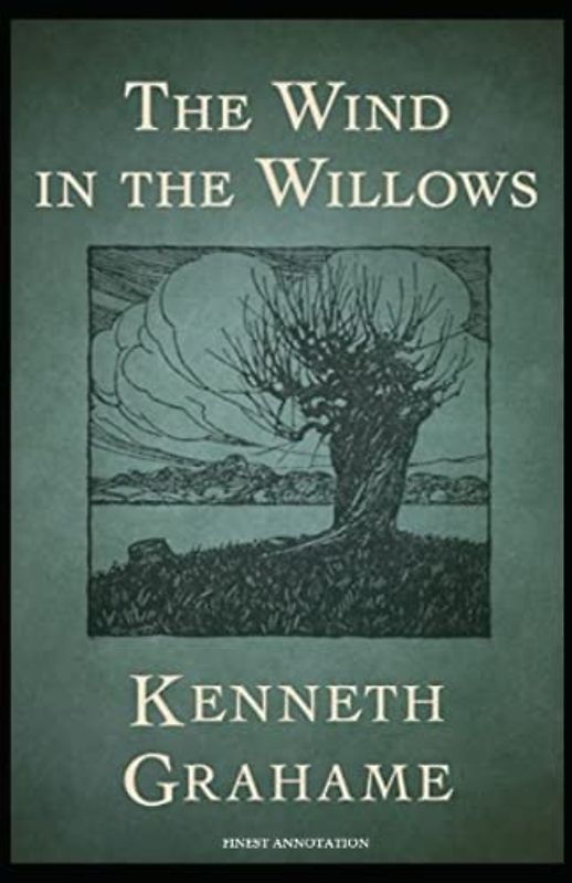The Wind in the Willows: Finest Annotation
