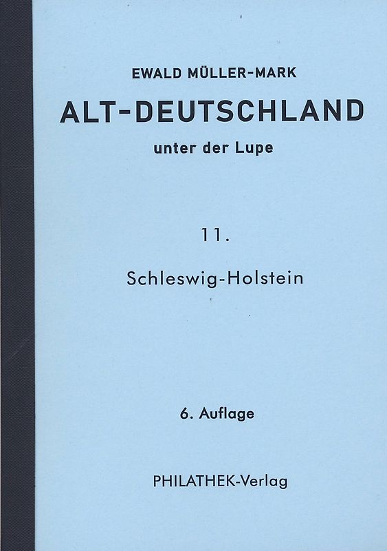 Alt-Deutschland unter der Lupe 11. Schleswig-Holstein