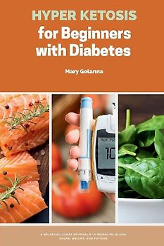 Hyper Ketosis for Beginners with Diabetes