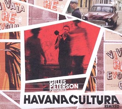 Gilles Peterson - Havana Cultura Remixed