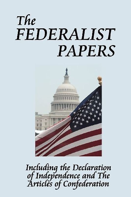 The Federalist Papers