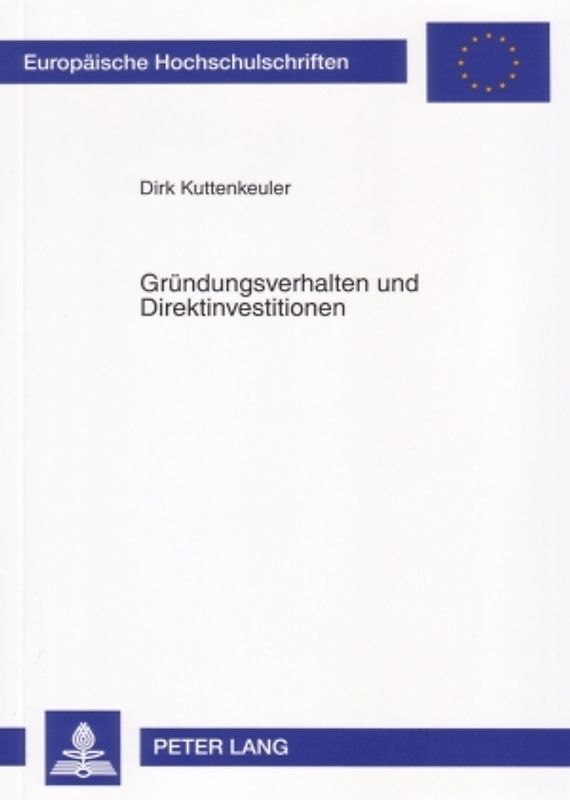 Gründungsverhalten und Direktinvestitionen