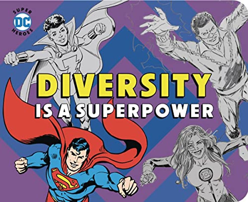 Diversity is a Superpower (DC Super Heroes)