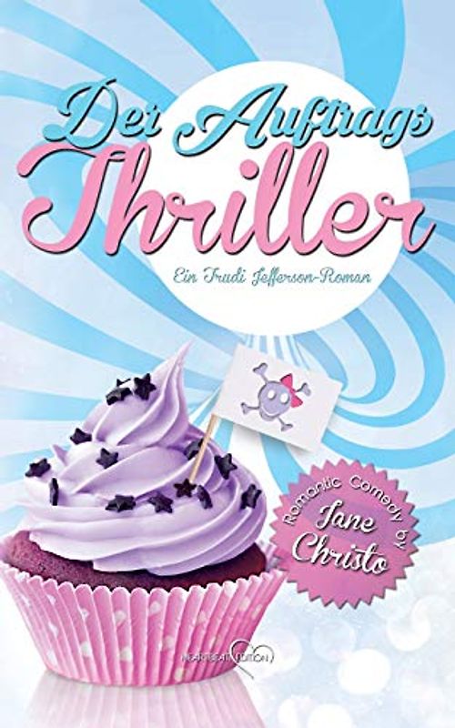 Der Auftrags-Thriller: Ein Trudi Jefferson-Roman