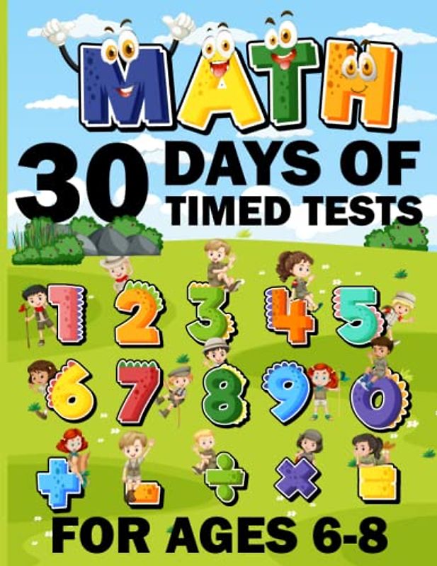 30 days of timed tests workbook multiplication and division addition subtraction ages 6-8: 630 Timed Maths Drills Test intermediate | multiplication & ... Book Paperback (Alegbra Workbooks for