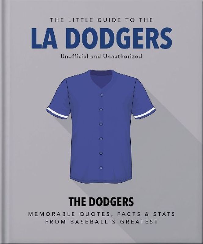 The Little Guide to La Dodgers