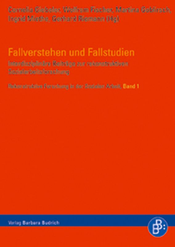 Fallverstehen und Fallstudien
