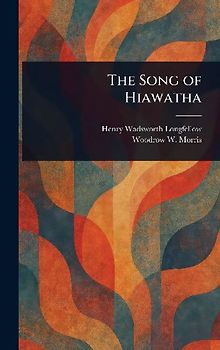 The Song of Hiawatha
