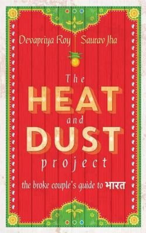 The Heat and Dust Project