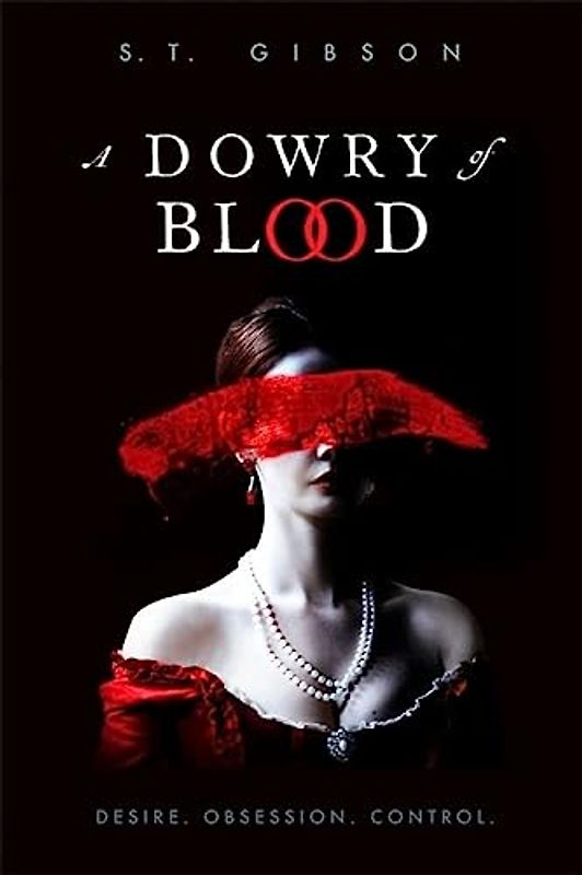 A Dowry of Blood