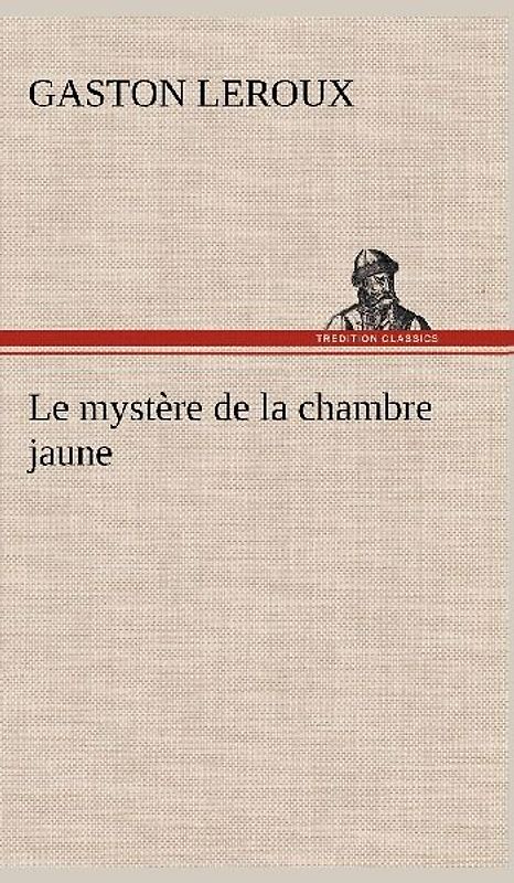 Le mystère de la chambre jaune