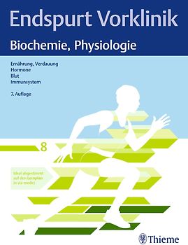Endspurt Vorklinik: Biochemie, Physiologie