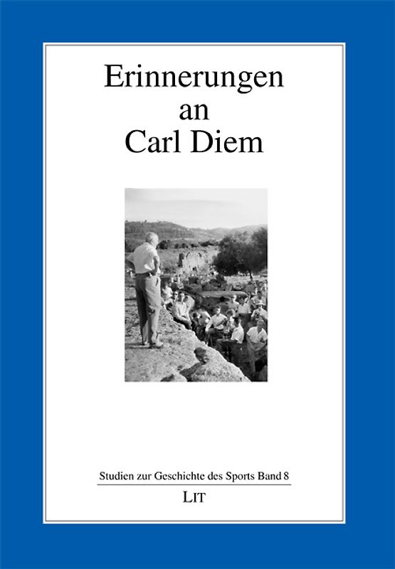 Erinnerungen an Carl Diem