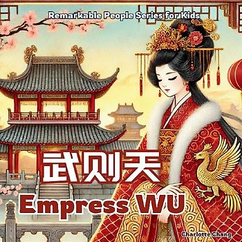 Empress Wu - China's Only Woman Emperor