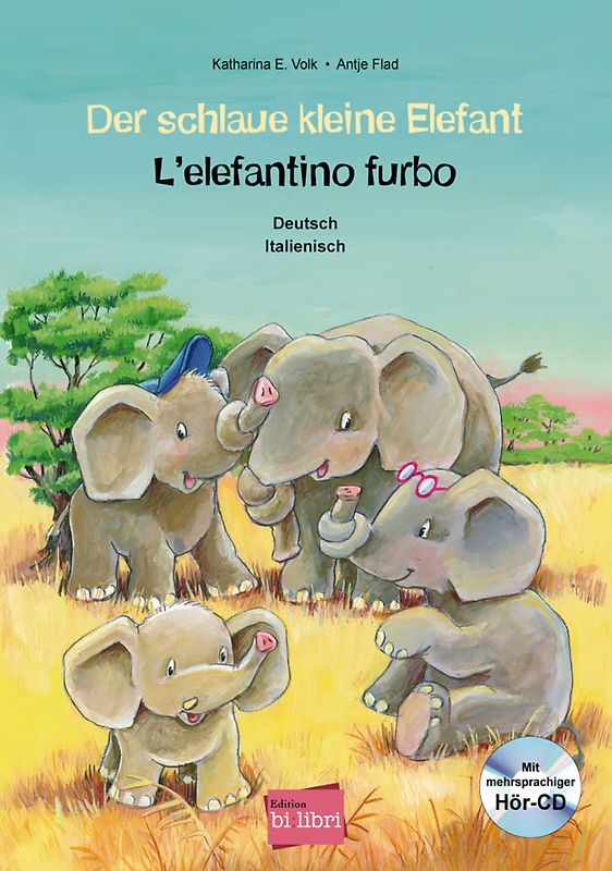 Der schlaue kleine Elefant (Deutsch-Italienisch)