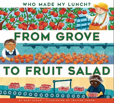 From Grove to Fruit Salad
