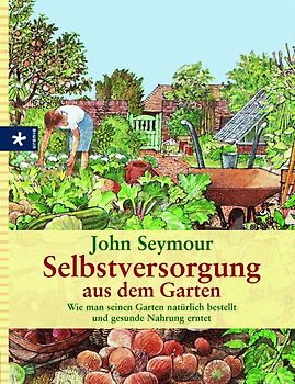 Selbstversorgung aus dem Garten