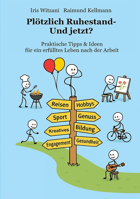 Plötzlich Ruhestand - Und jetzt?