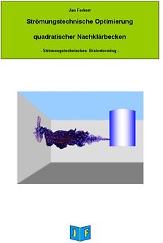 Strömungstechnische Optimierung quadratischer Nachklärbecken