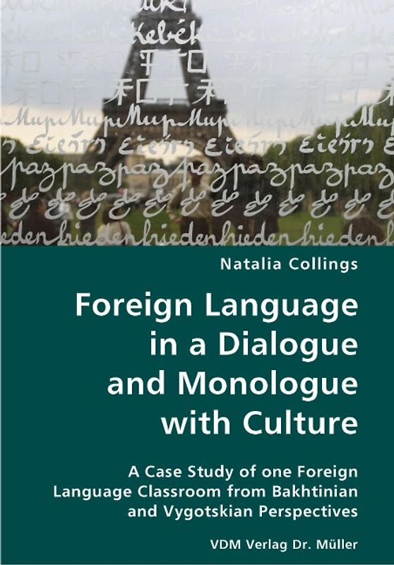 Foreign Language in a Dialogue and Monologue with Culture