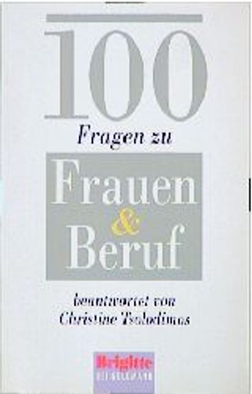100 Fragen zu Frauen & Beruf