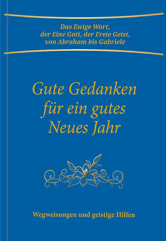 Gute Gedanken für ein gutes Neues Jahr