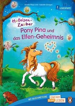 Hufeisen-Zauber – Pony Pina und das Elfen-Geheimnis