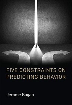 Five Constraints on Predicting Behavior