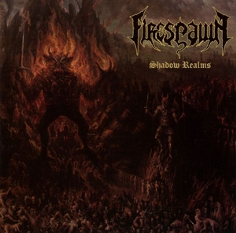 Firespawn - Shadow Realms