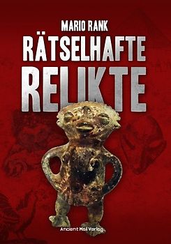 Rätselhafte Relikte